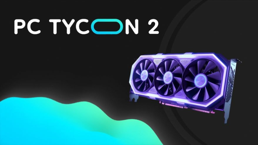 电脑公司模拟器2（PC Tycoon 2）0